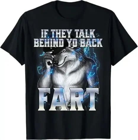 Cheap T-shirt Jerseys Short Sleeved Y2k Tshirt If They Talk Behind Your Back Fart Humor Funny Hide Your Wife The Alpha Is Here Saying Wolf Graphic